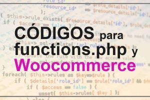 Códigos Woocommerce para el functions.php