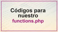 Códigos para el functions.php